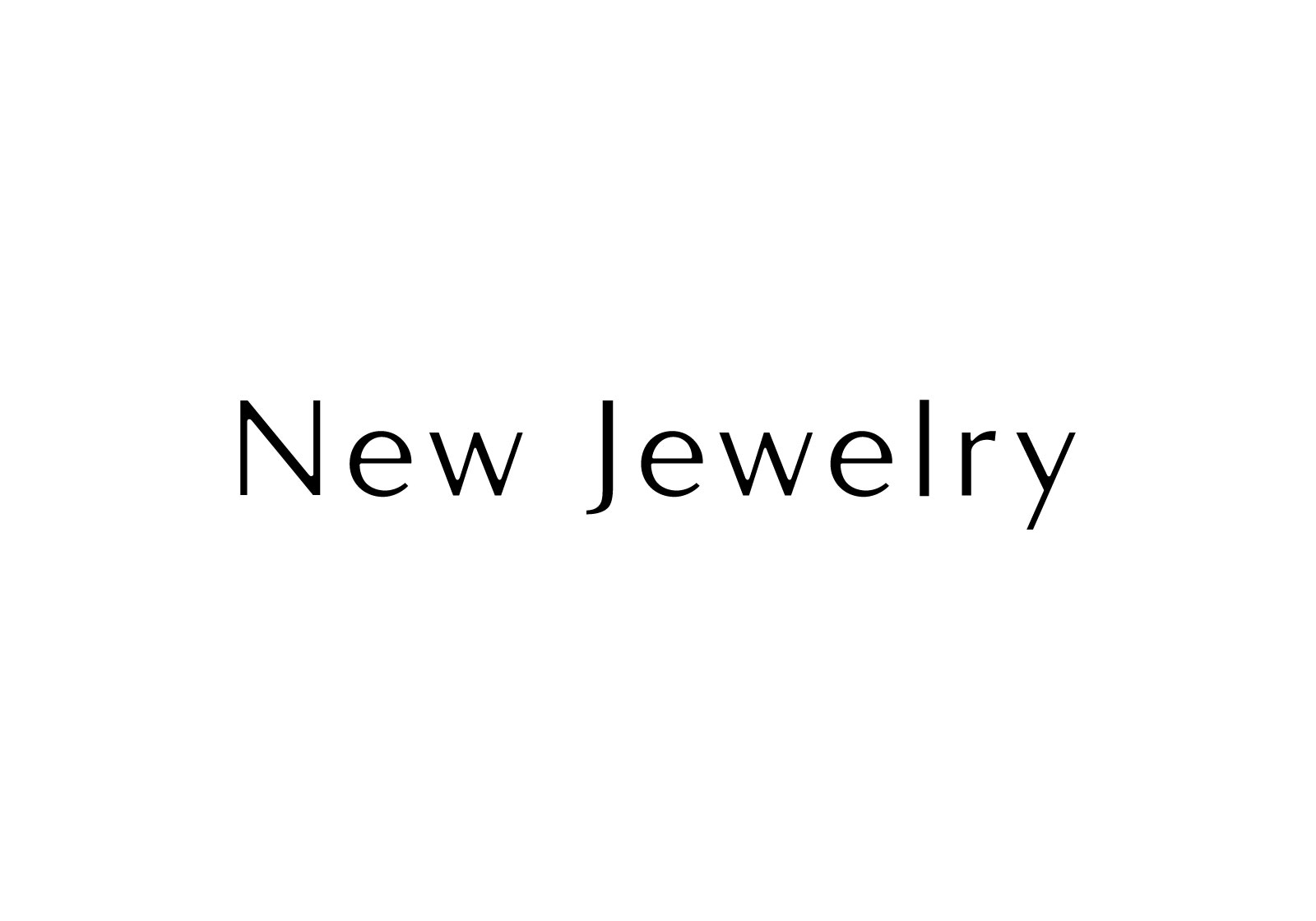New Jewelry